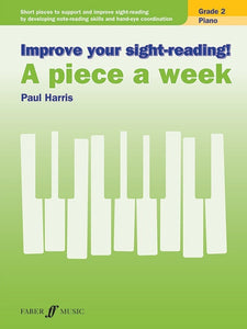 Paul Harris: Improve Your Sight Reading! A Piece A Week Grade 2 Piano