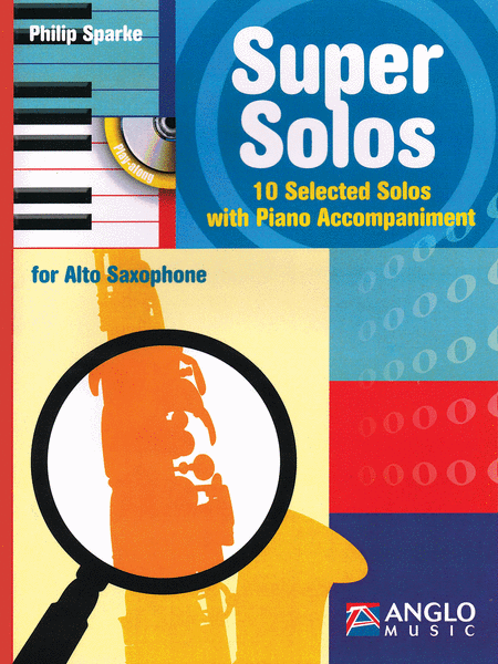 Philip Sparke: Super Solos For Alto Saxophone
