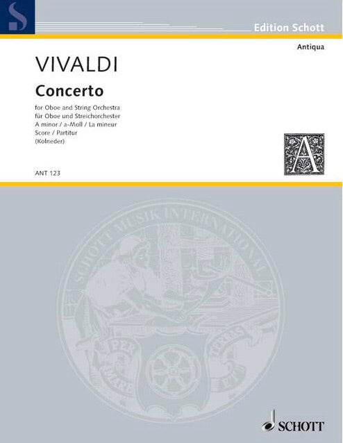 Antonio Vivaldi: Concerto A Minor RV 461 (Oboe)