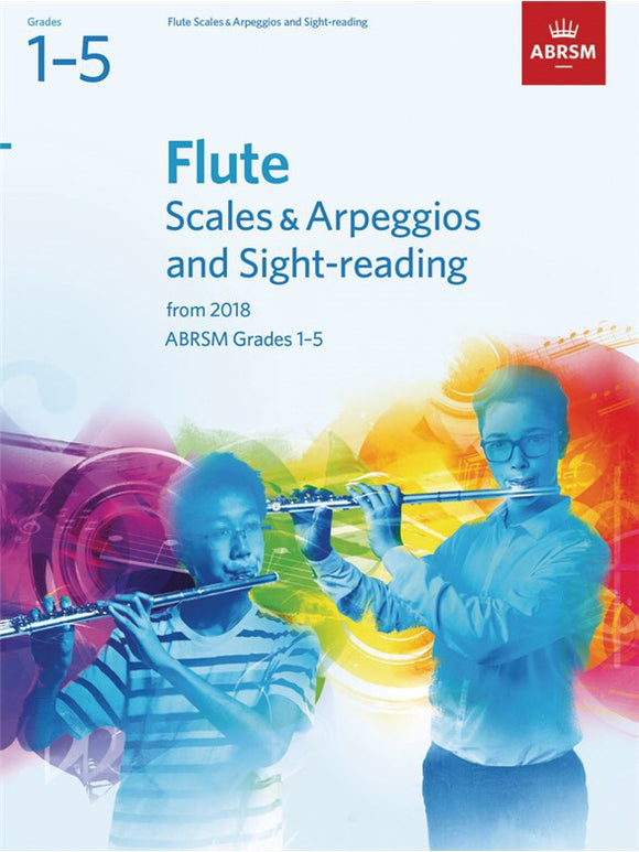 ABRSM: Flute Scales & Arpeggios And Sight-Reading Grades 1-5 (From 2018)