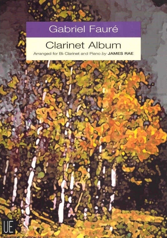Gabriel Fauré: Clarinet Album