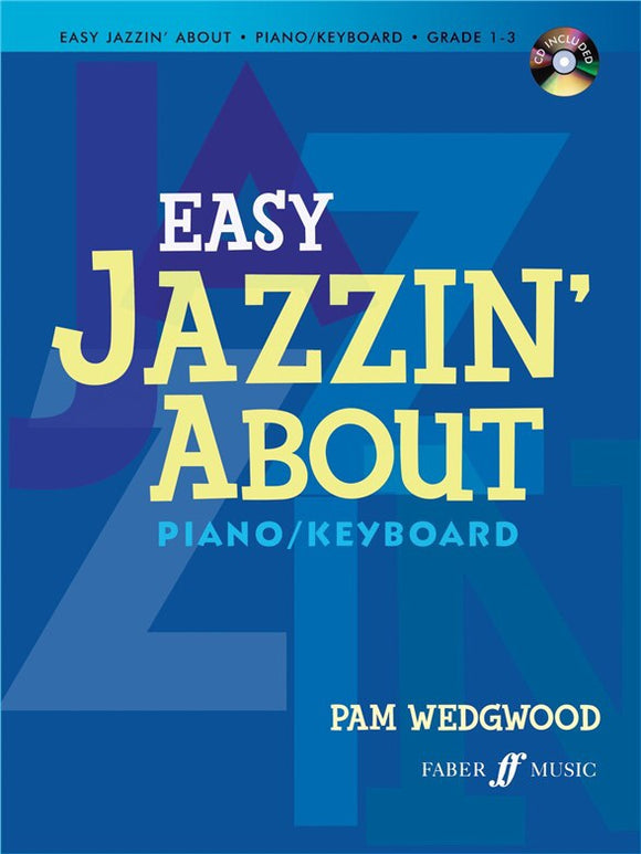 Pam Wedgwood: Easy Jazzin' About (Piano/Keyboard)