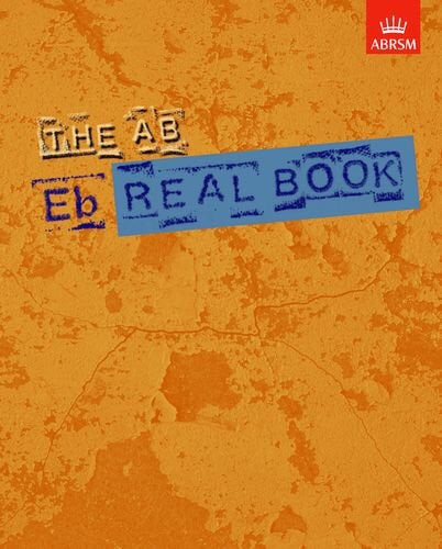 ABRSM: The AB Real Book Eb Flat Edition
