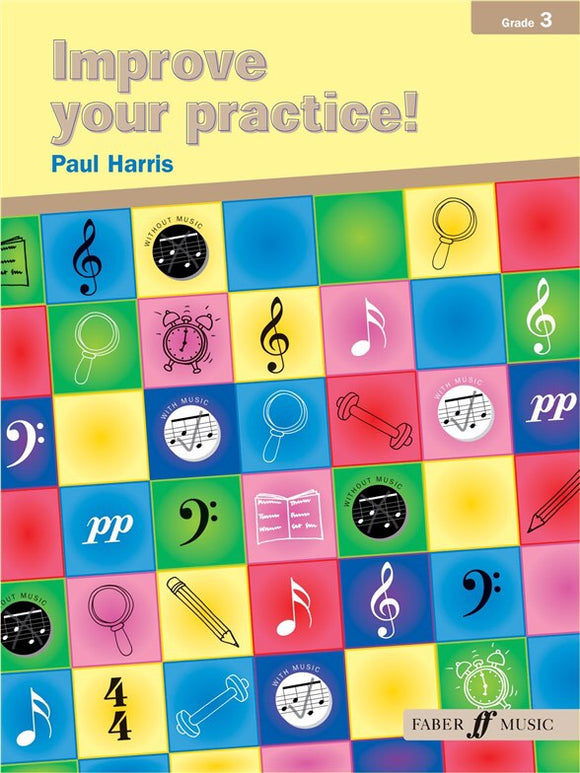 Paul Harris: Improve Your Practice! Grade 3 (Instrumental)