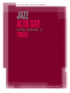 ABRSM: Jazz Alto Sax Tunes Level/Grade 3 (Book/CD)