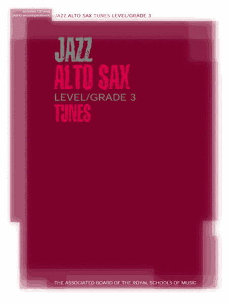 ABRSM: Jazz Alto Sax Tunes Level/Grade 3 (Book/CD)