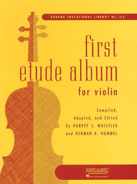 Harvey S. Whistler: First Etude Album For Violin