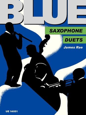 James Rae: Blue Saxophone Duets