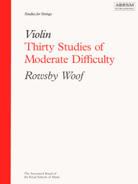 Rowsby Woof: Thirty Studies Of Moderate Difficulty For Violin