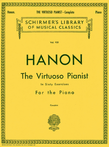 Hanon: The Virtuoso Pianist In Sixty Exercises For The Piano (Complete)