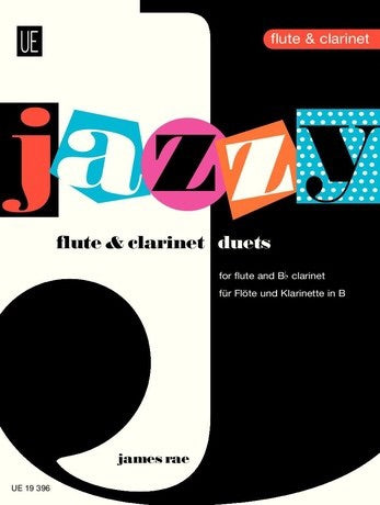 James Rae: Jazzy Flute And Clarinet Duets