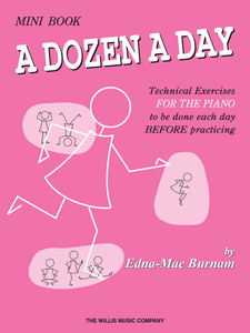 Edna Mae Burnam: A Dozen A Day Piano Mini Book (Pre-Practice Technical Exercises )