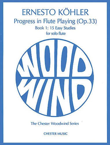 Ernesto Kohler: 15 Easy Studies For Flute Op.33 Book 1