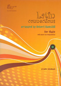 Robert Ramskill: Latin Connections For Flute