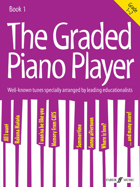 The Graded Piano Player Book 1 Grades 1-2