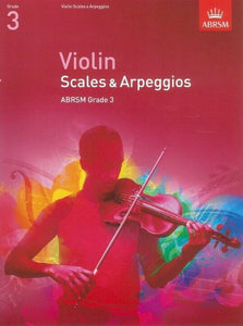 ABRSM: Violin Scales And Arpeggios Grade 3
