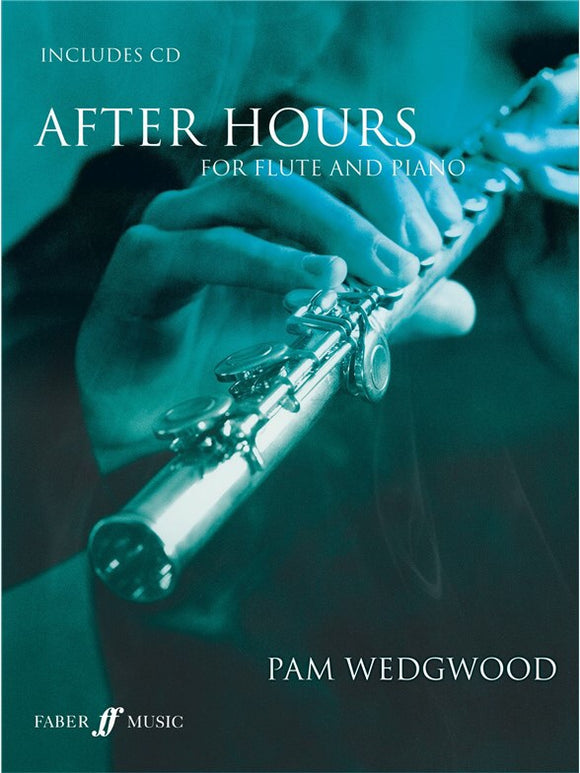 Pam Wedgwood: After Hours For Flute And Piano (Book/CD)