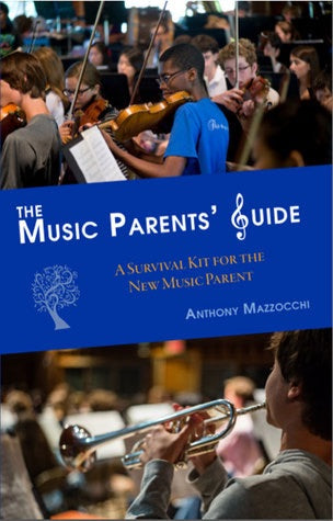 Anthony Mazzocchi: The Music Parents Guide