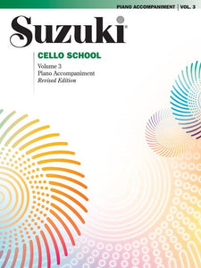 Suzuki Cello School: Piano Accompaniment Volume 3 (Revised Edition)