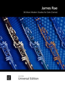 James Rae: 38 More Modern Studies For Solo Clarinet