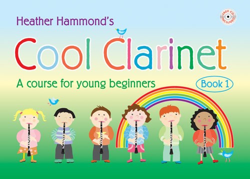 Heather Hammond: Cool Clarinet Book 1