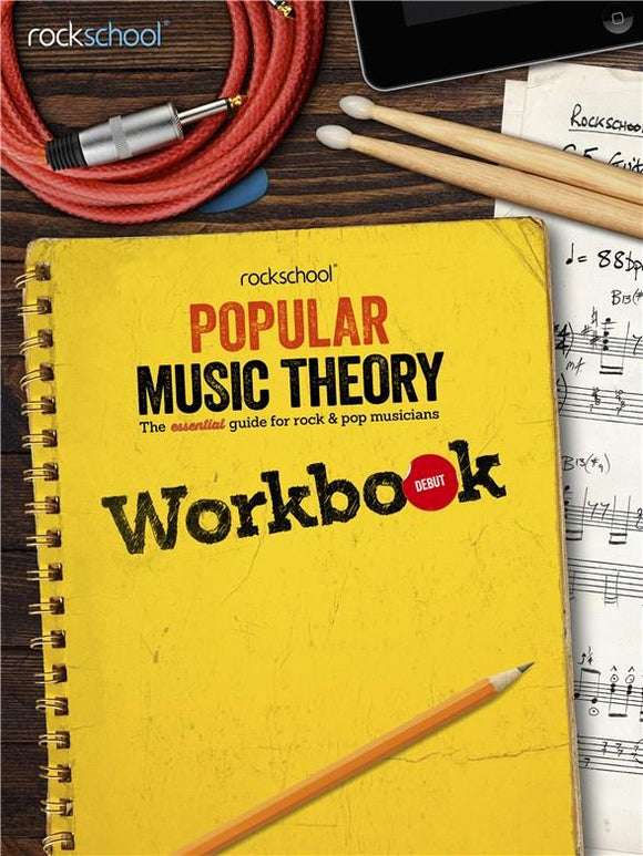 Rockschool: Popular Music Theory Workbook Debut