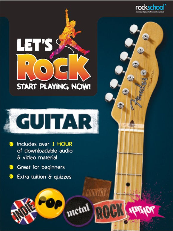 Let's Rock Guitar: Start Playing Now!