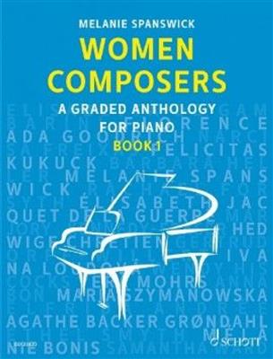 Melanie Spanswick: Women Composers Book 1 Piano Solo
