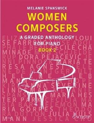 Melanie Spanswick: Women Composers Book 2 Piano Solo