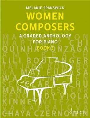 Melanie Spanswick: Women Composers Book 3 Piano Solo