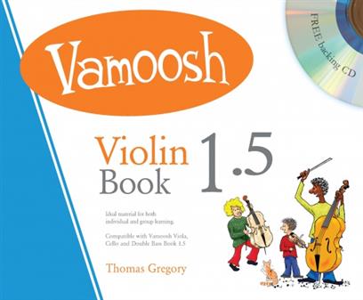 Thomas Gregory: Vamoosh Violin Book 1.5 (Book/CD)
