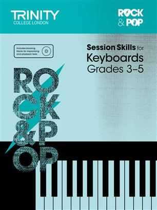 Trinity College London: Rock And Pop Session Skills For Keyboards Grades 3-5 (Book/CD)
