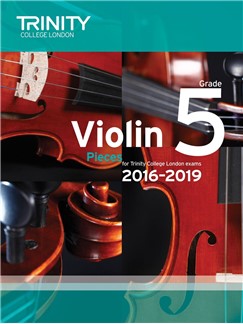 Trinity College London: Violin Exam Pieces Grade 5 (2016-2019) (SCORE & PART)