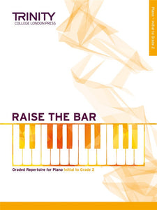 Trinity College London: Raise The Bar Initial To Grade 2