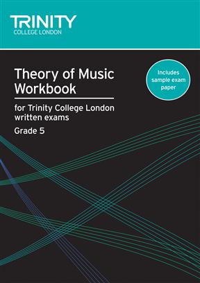 Trinity College London: Theory Of Music Workbook From 2017 (Grade 5)